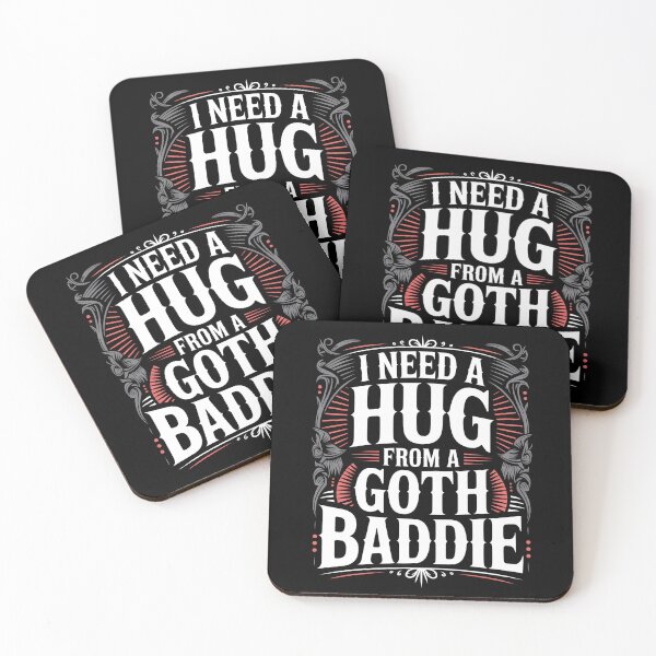 Item preview, I Need a Hug From a Goth Baddie Funny Goth Gift designed and sold by Say It With Ink.