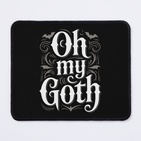 Item preview, Oh My Goth Funny Goth Pun Gift for Gothic Lovers designed and sold by Say It With Ink.