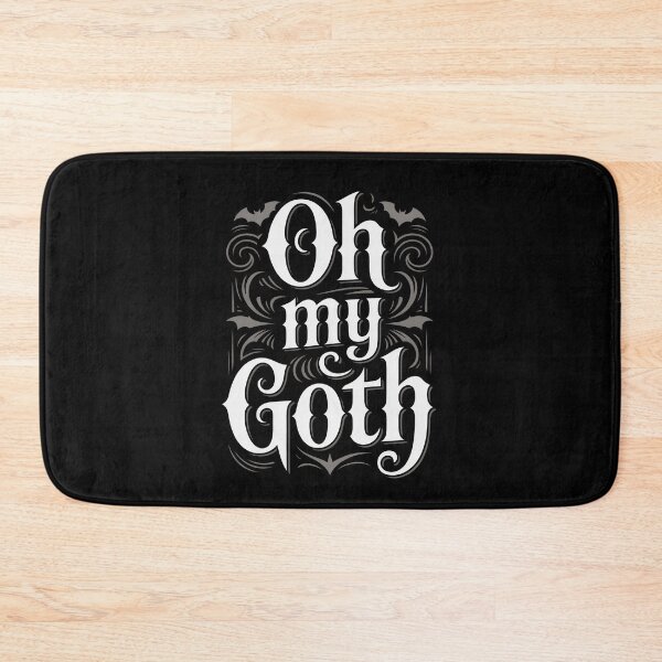 Aperçu de l'œuvre Oh My Goth, un cadeau gothique humoristique pour les amoureux du gothique créée et vendue par Say It With Ink.
