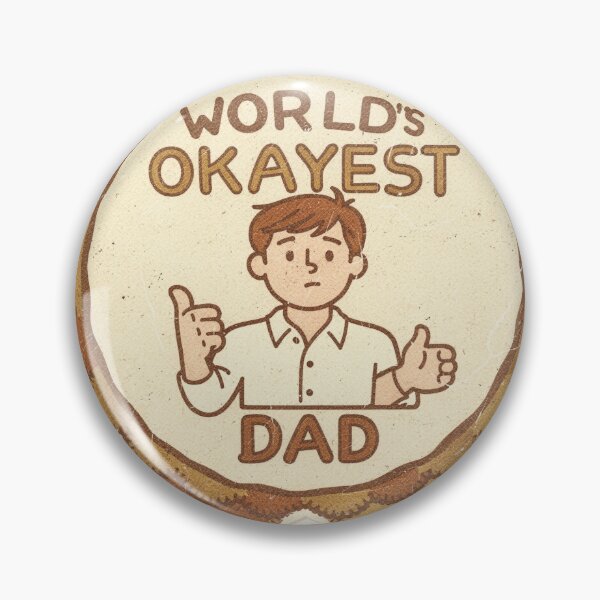 Item preview, World's Okayest Dad Retro Badge Funny Fathers Day designed and sold by PictorialWhimsy.