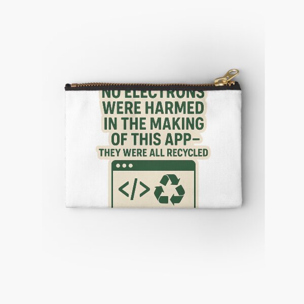 Item preview, No Electrons Were Harmed In The Making Of This App designed and sold by cwoodruff1970.