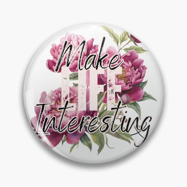 Item preview, Make Life Interesting designed and sold by FallenLeaf826.