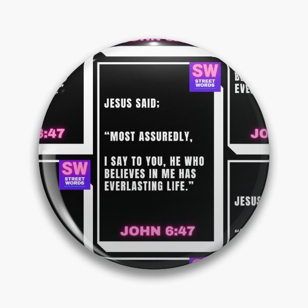 Item preview, John 6:47 designed and sold by streetwords.