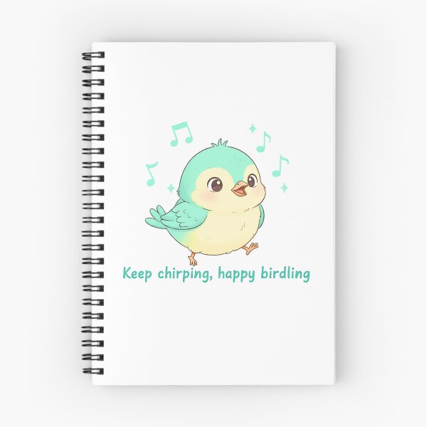 Item preview, Keep Chirping Happy Birdling - Cute Kawaii Singing Bird designed and sold by TheSquirla.