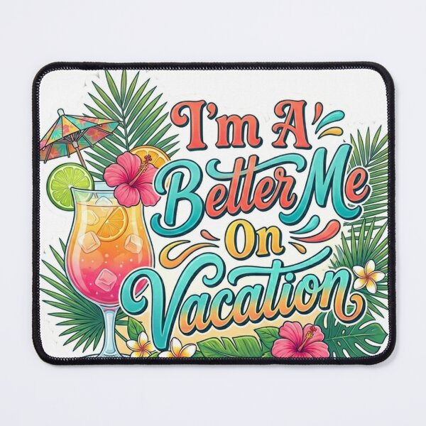 Item preview, I'm A Better Me On Vacation | Tropical Beach Vacation Design | Cocktail & Palm Tree Travel Aesthetic designed and sold by Eart98.