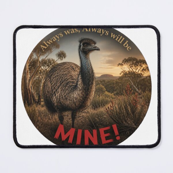Item preview, Emu - Always was, Always will be Mine! designed and sold by Kirrindy Designs.