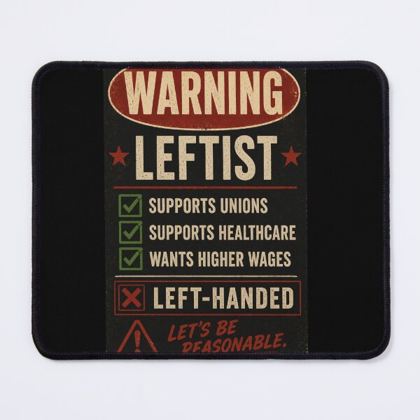 Item preview, Leftist not Left handed designed and sold by xo edmo.