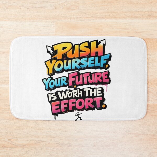 Item preview, Push Yourself Your Future Is Worth The Effort designed and sold by Ahmedsyde.