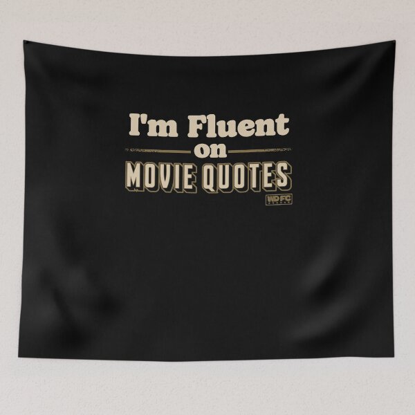 Item preview, I Speak Fluent Movie Quotes designed and sold by World Domination For Cats ®.