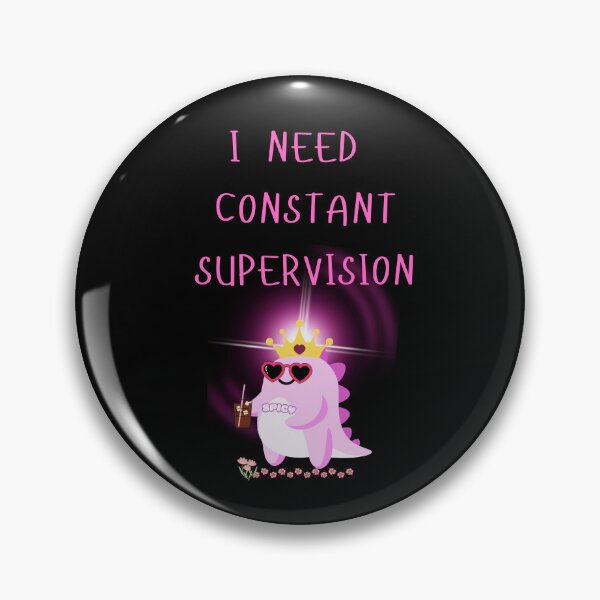Item preview, I need constant supervision Airashi Kaiju (Adorable monster) designed and sold by JDY Studio Designs.
