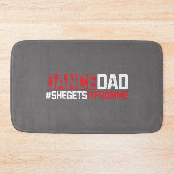 Item preview, Mens Dance Dad She Gets it from Me Dance Teacher Dancer Performer Performance designed and sold by KristineLi.