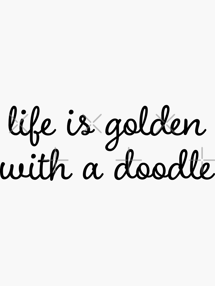 Thumbnail 3 von 3, Sticker, Goldendoodle-Aufkleber – Das Leben ist golden mit einem Doodle (Golden Doodle) designt und verkauft von efdesigns.