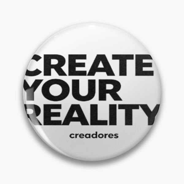 Item preview, Create Your Reality – Empowerment Design designed and sold by Cristhian Almanza.