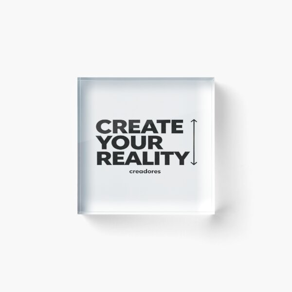 Item preview, Create Your Reality – Empowerment Design designed and sold by Cristhian Almanza.