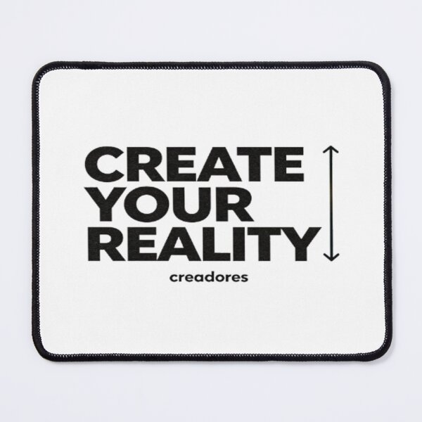 Item preview, Create Your Reality – Empowerment Design designed and sold by Cristhian Almanza.