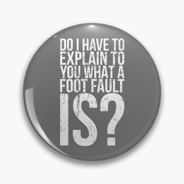 Item preview, Mens Do I Have to Explain to You What A Foot Fault for Tennis Fan Performance designed and sold by KristineLi.