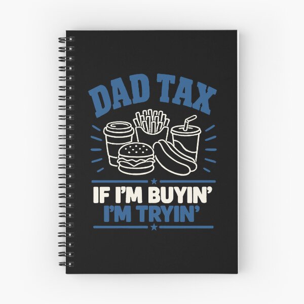 Item preview, Dad Tax If I'm Buyin' I'm Tryin' Funny Father's Day Fast Food Dad designed and sold by iconking.