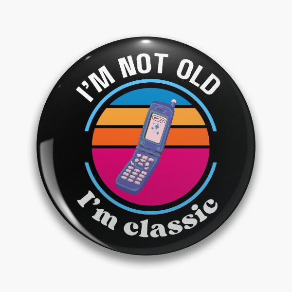 Item preview, Vintage I'm not old I'm classic flip phone designed and sold by bfunstudio.
