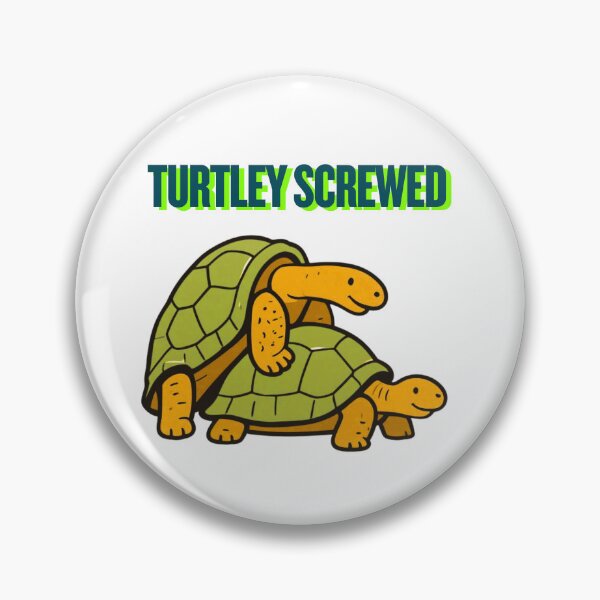 Item preview, Turtley Screwed – Sarcastic Turtle Humor designed and sold by CashOutLater Co..