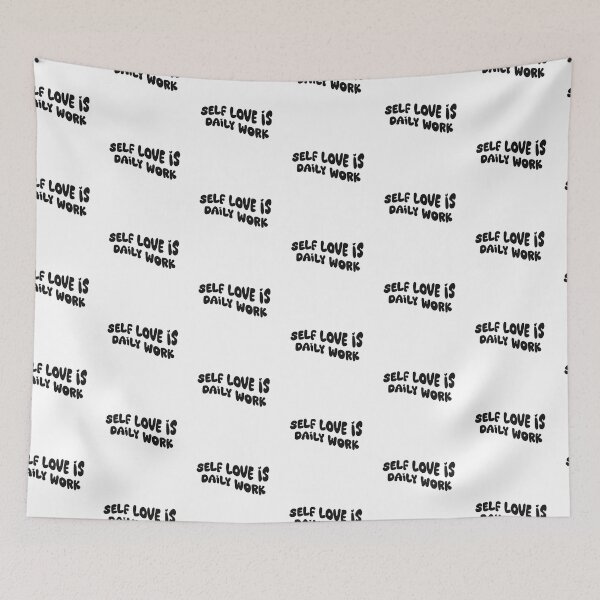Item preview, SELF LOVE IS DAILY WORK designed and sold by pinkyfish1010.