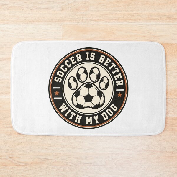 Item preview, Soccer is better with my dog designed and sold by PawFitt.