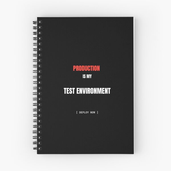 Item preview, Production Is My Test Environment Funny Developer Humor designed and sold by BuggedThreads.