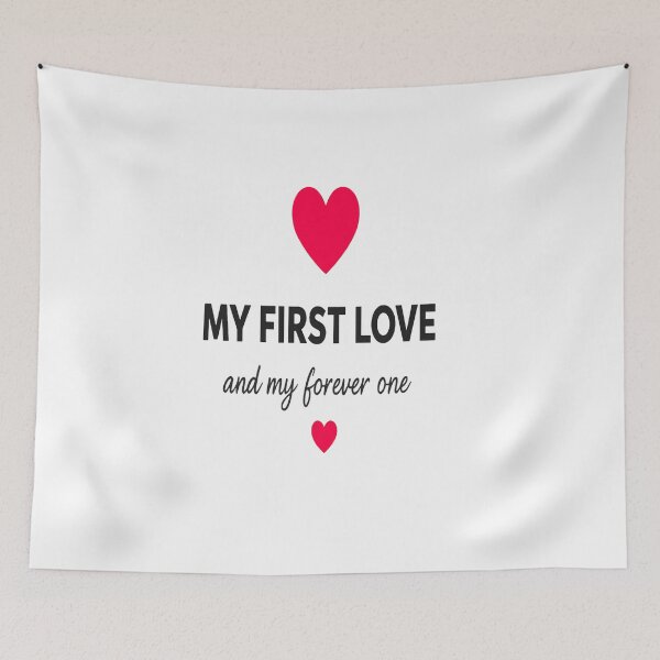 Item preview, My First Love And My Forever One | Minimal Romantic Love Quote designed and sold by Lovestickerco.