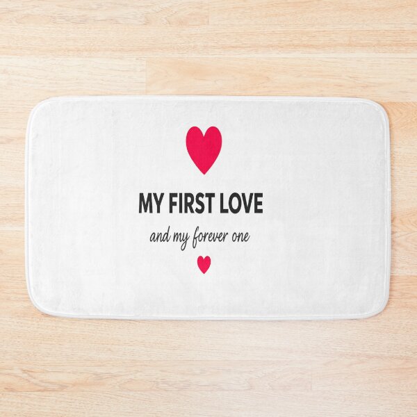 Item preview, My First Love And My Forever One | Minimal Romantic Love Quote designed and sold by Lovestickerco.