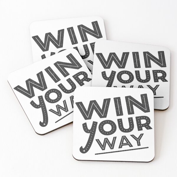 Item preview, Win your way designed and sold by nimmitrends.