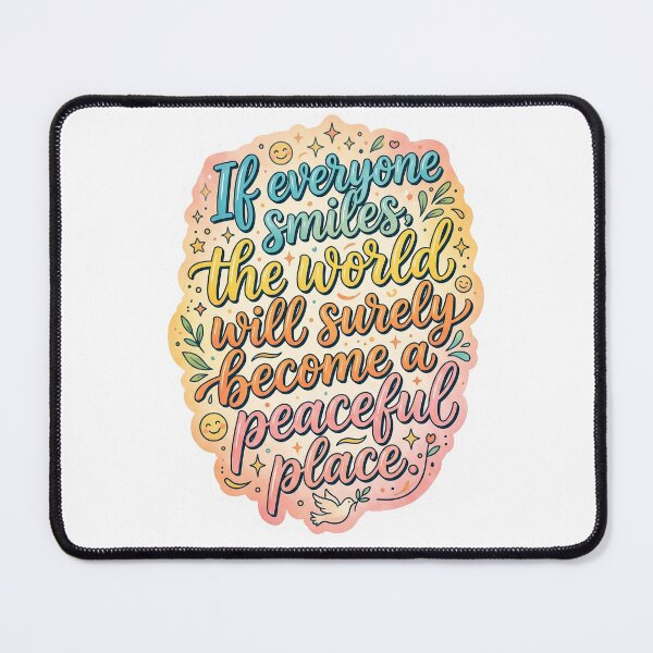 Item preview, If everyone smiles , the worlld will surely become a peaceful place designed and sold by LOVEARTDESIGN.