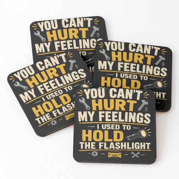 Item preview, You Can't Hurt My Feelings I Used to Hold the Flashlight designed and sold by madebysiwa.