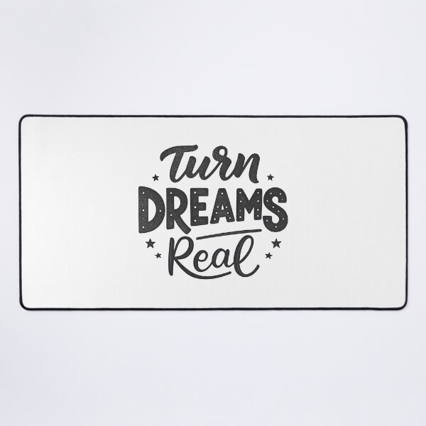 Item preview, Turn dreams real designed and sold by nimmitrends.