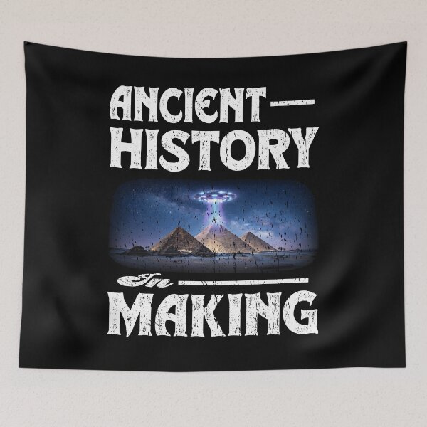 Item preview, Ancient History In The Making Graphic | UFO Pyramid Mystery sci fi science fiction ancient space travellers  designed and sold by Jt41.