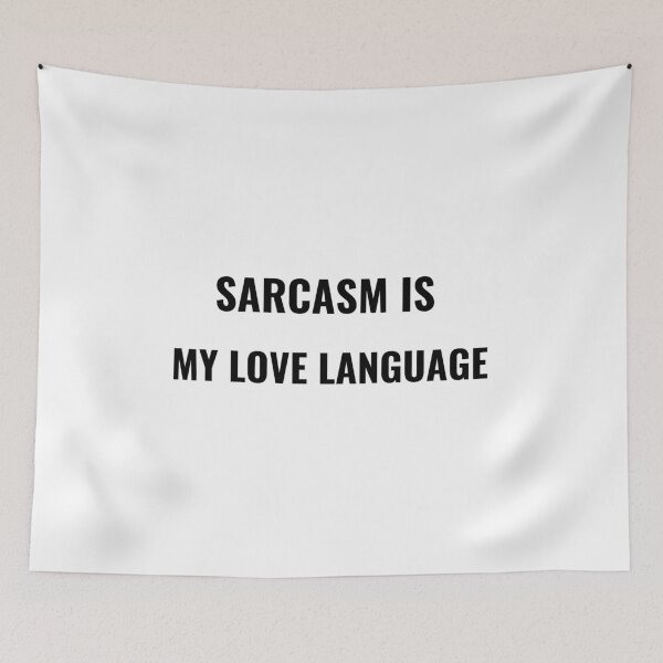 Item preview, Sarcasm Is My Love Language T-Shirt – Funny Attitude Tee | Uncle Jichuan designed and sold by Uncle-Jichuan.