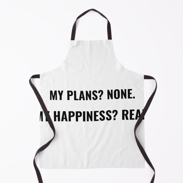 Item preview, My Plans None My Happiness Real T-Shirt – Funny Chill Tee | Uncle Jichuan designed and sold by Uncle-Jichuan.