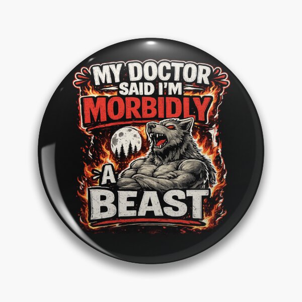 Item preview, My Doctor Said I'm Morbidly A Beast designed and sold by madebysiwa.