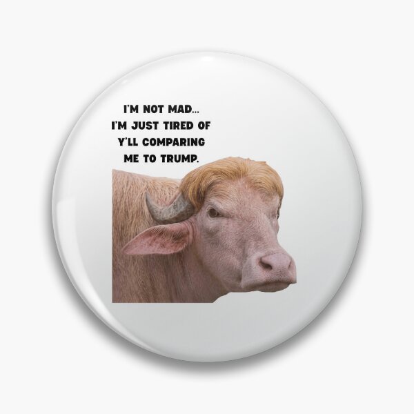 Item preview, I'm Not Mad I'm Just Tired Of Y'all Comparing Me To Trump designed and sold by MutzelArts.