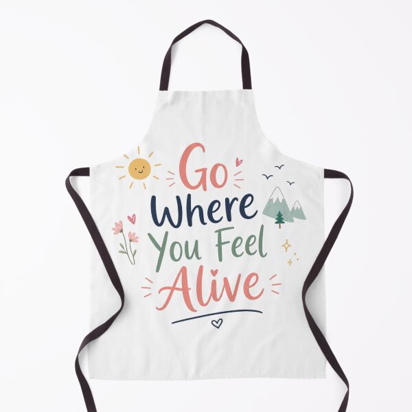 Item preview, Go Where You Feel Alive Cute Travel Quote Design | Adventure Typography Illustration designed and sold by Sanika arts .