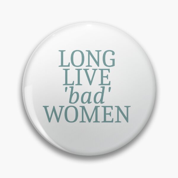 Item preview, Long live bad women (teal) designed and sold by hazywares.
