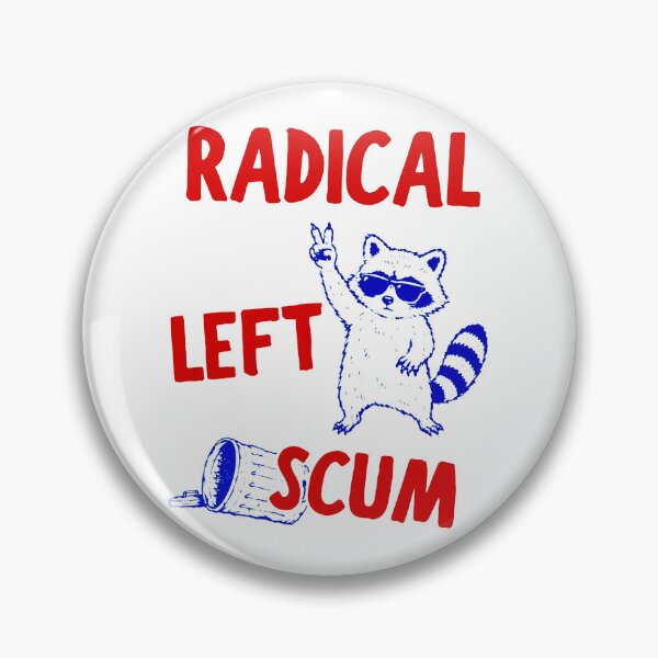 Item preview, Radical Left Scum Shirt, Feral Raccoon Trash Panda designed and sold by MutzelArts.