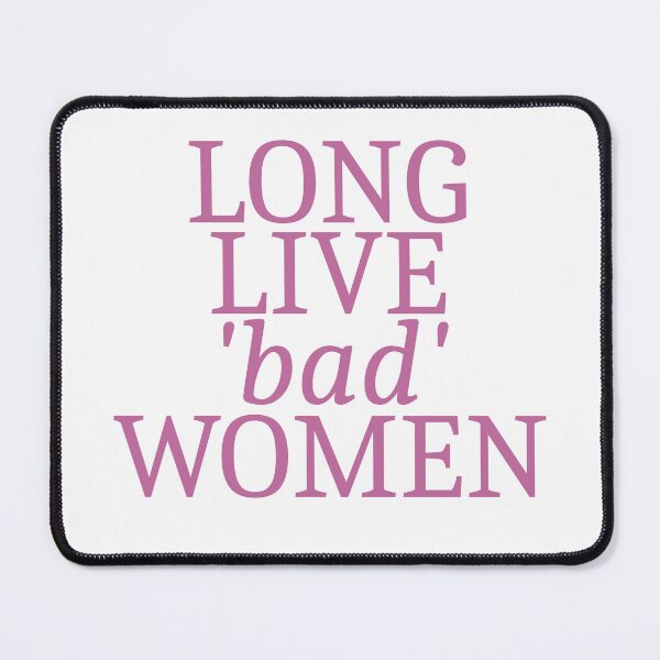 Item preview, Long live bad women (pink) designed and sold by hazywares.