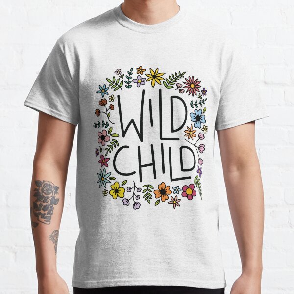 wild child flower design Classic T-Shirt