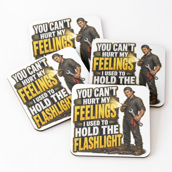 Item preview, You Can't Hurt My Feelings I Used to Hold the Flashlight designed and sold by madebysiwa.