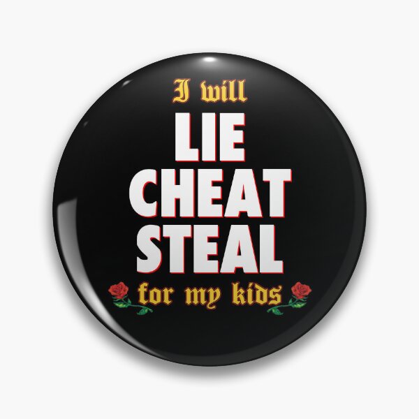 Item preview, Lie Cheat Steal Dad designed and sold by handfuloftights.