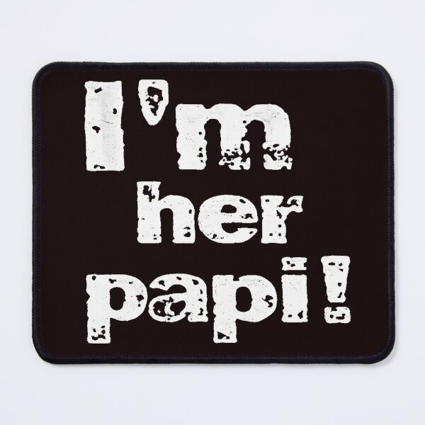 Item preview, I'm Her Papi! Father's Day designed and sold by handfuloftights.