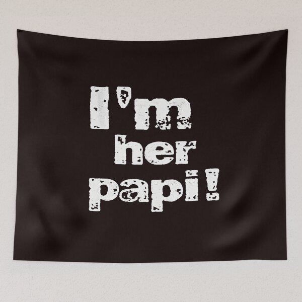 Item preview, I'm Her Papi! Father's Day designed and sold by handfuloftights.