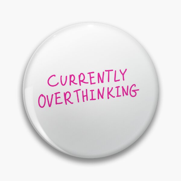 Item preview, Currently overthinking designed and sold by hazywares.