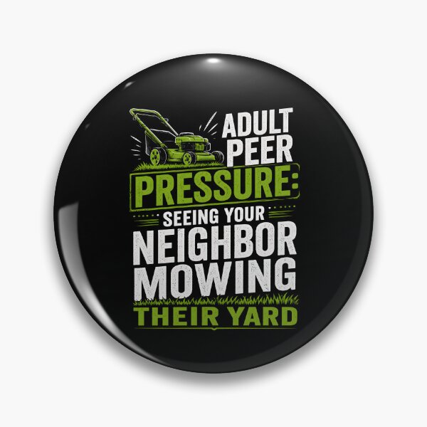 Item preview, Adult Peer Pressure Lawn Mowing designed and sold by zoes-ink.