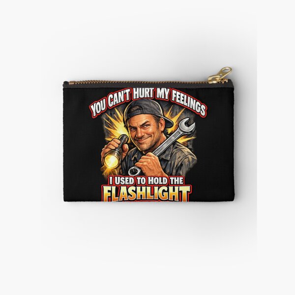 Item preview, You Can't Hurt My Feelings I Used to Hold the Flashlight designed and sold by madebysiwa.