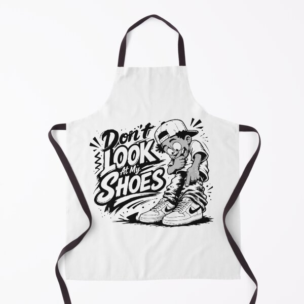 Item preview, Don't look at my shoes designed and sold by ARISE INTEGRATED .